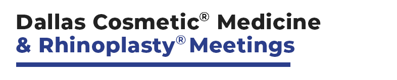 Dallas Cosmetic Medicine & Rhinoplasty Meetings